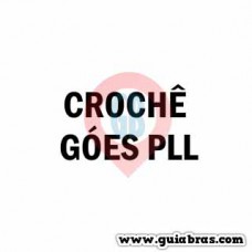 CROCHÊ GÓES PLL